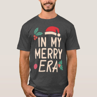 Jul i min God Era Julafton Helgdag Jul T Shirt