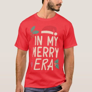 Jul i min God Era Julafton Helgdag Jul T Shirt