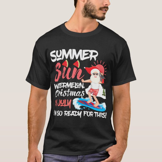 Jul i Santa Summer Sol Watermelon Jul i juli Im T Shirt (Framsida)