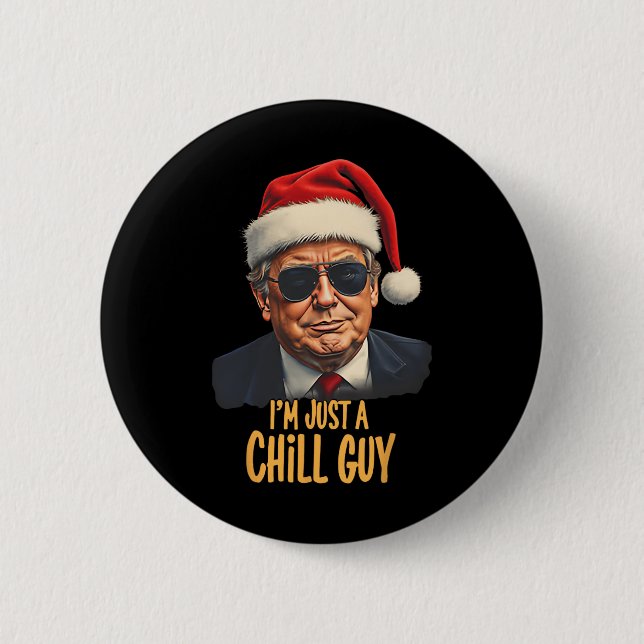 Jul.. Jag är bara en Chill-killar... Knapp (Framsida)