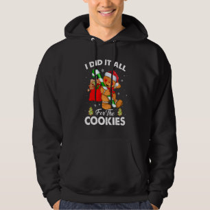 Jul Jag Gjorde Allt För Kakan Pepparkakor Hoodie