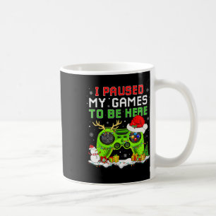 Jul jag pausade mitt spel att vara här Roligt Game Kaffemugg
