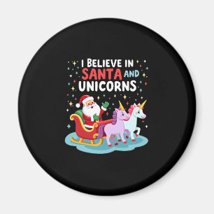 Jul, jag tror på Santa och Unicorns Funny Xm Magnet