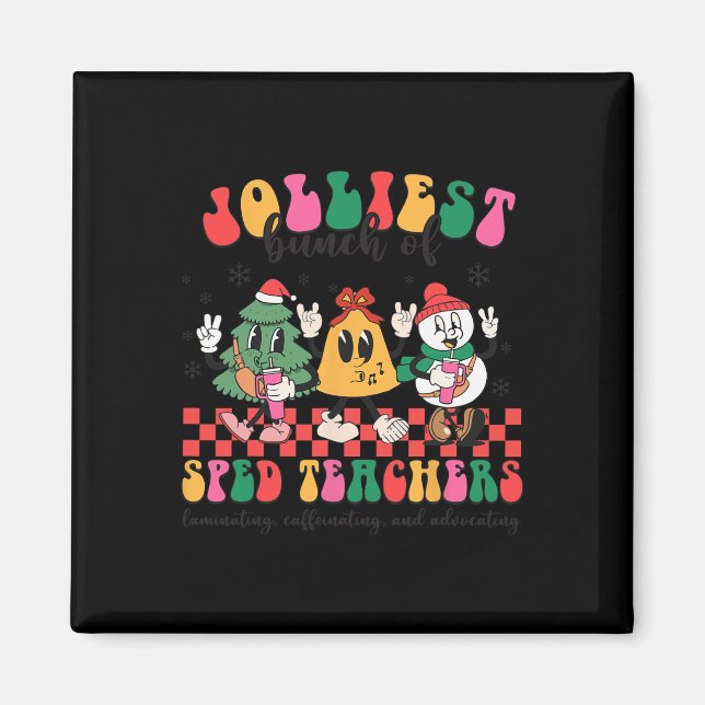 Jul Jolliest Bunch of Sped Teacher Cute Gro Magnet (Framsidan)