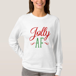 Jul Jolly As F****, Julafton Gift T Shirt