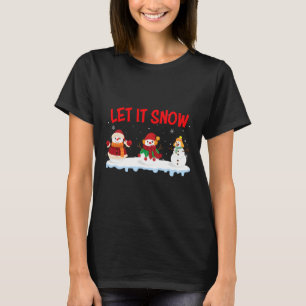 Jul Låt det snöa Snögubbe Winter Julafton För mana T Shirt