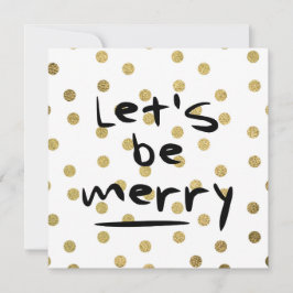 Jul Låt oss vara Merry Gold Foil Dots Mönster Julkort