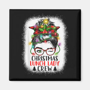 Jul Lunch Dam Crew Messy Bun Women Christma Magnet