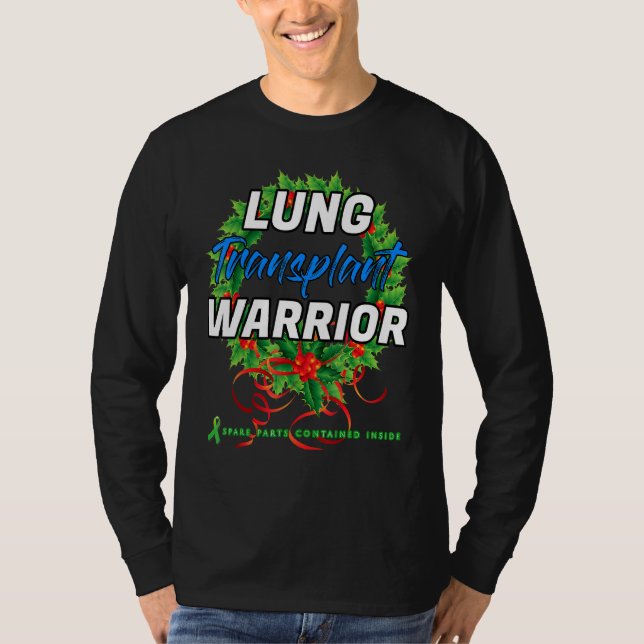 Jul Lung Transplant Warrior Patient Survivor T Shirt (Framsida)