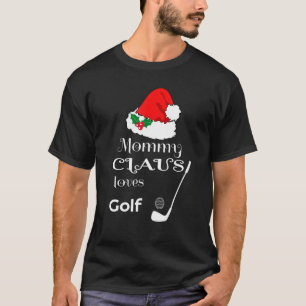 Jul Mamma Golf Claus Matching Pajama Santa H T Shirt