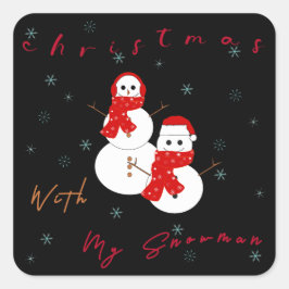 Jul med min snöman | Söt julsticker Fyrkantigt Klistermärke