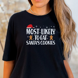 Jul Mest trolig att äta Santas Cookies Funny T Shirt