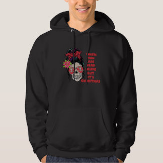 Jul när du är död inuti men det är jul hoodie
