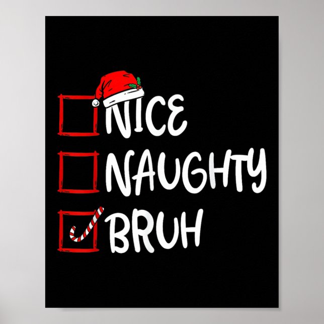 Jul: Naughty Bruh Funny Julafton List Womens Poster (Framsidan)