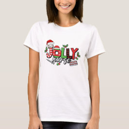 Jul Nursing Funny Holly Jolly Nurse T Shirt