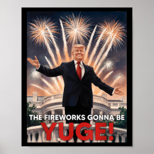 Jul - nyår 2025 Helgdag Trump Fireworks Go Poster