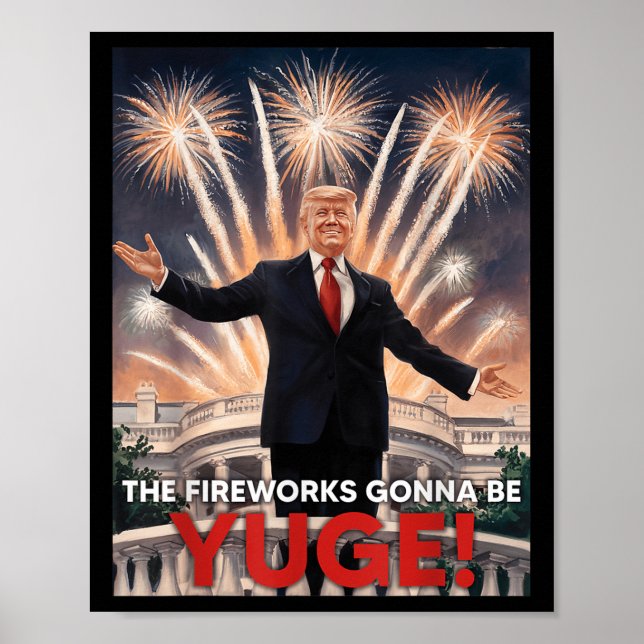 Jul - nyår 2025 Helgdag Trump Fireworks Go Poster (Framsidan)