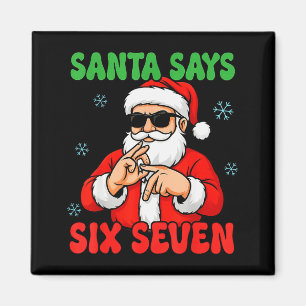 Jul Santa säger sex sju händer tecken rolig 6 Magnet