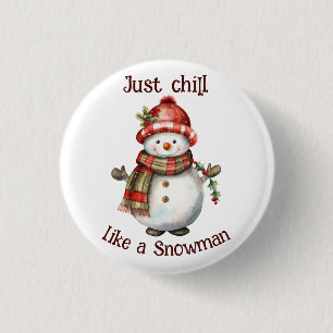 Jul Snögubbe Bara Chill Quote Roligt Vattenfärg Knapp