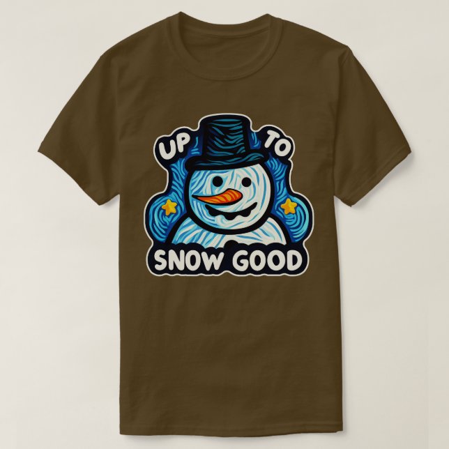 Jul Snögubbe upp till Snö Bra lustigt T Shirt (Design framsida)