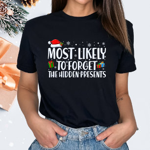 Jul som troligen glömmer Gömt Presenter T Shirt