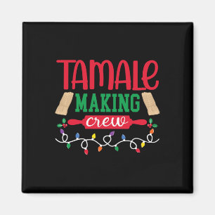Jul Tamale Skapar Crew Mexican Food Family M Magnet