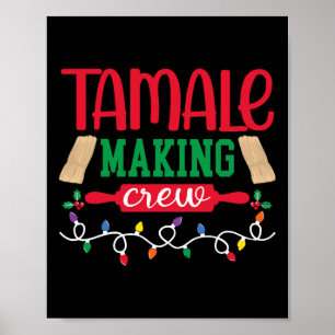Jul Tamale Skapar Crew Mexican Food Family M Poster
