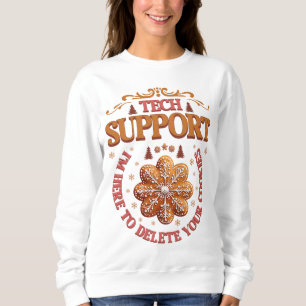 Jul Teknisk Support Jag Är Här För Att Ta Bort Din T Shirt