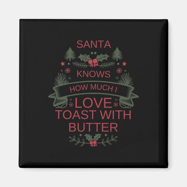 Jul Toast Och Smör Älskare Tröja För Komfort Magnet (Framsidan)