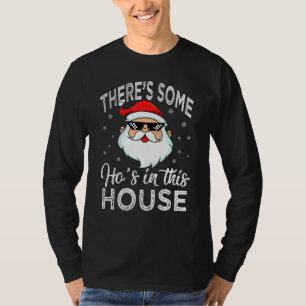Jul Tomte Det Finns Några Hor I Denna Hydda T Shirt