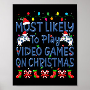 Jul - troligast spela videospel på Chris Poster