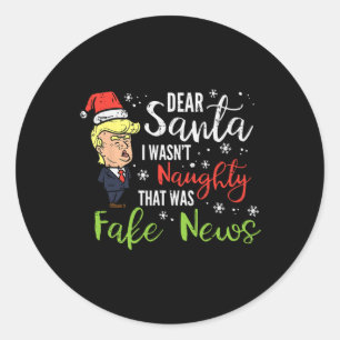 Jul Trump Kära Tomte Fake Nyheter Rolig Xmas Jag Runt Klistermärke