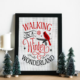 Jul Walking in a Winter Wonderland Poster