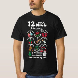 Julafton 12 dagar med NICU- enhet som ammar nuny N T Shirt