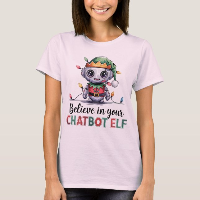 🤖 Julafton Chatbot Memes tror på Chatbot Elf T Shirt (Framsida)
