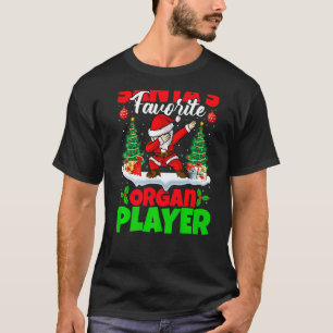 Julafton Dabbing Santa S Favorite Organ Player Chr T Shirt