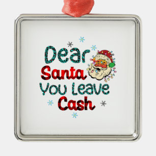 Julafton Gift Kära Santa Du Lämnar Pengarar Julgransprydnad Metall
