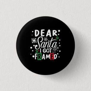 Julafton Gift Kära Santa I Har Framed Knapp