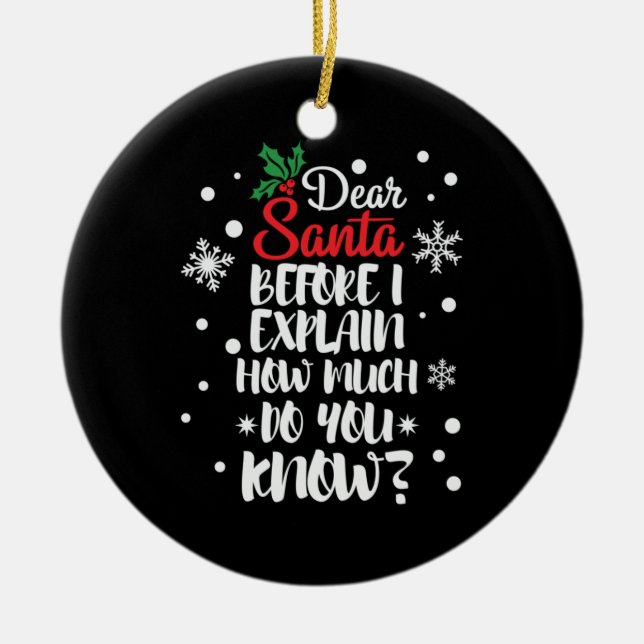 Julafton Gift Kära Santa Innan jag förklarar Julgransprydnad Keramik (Framsidan)