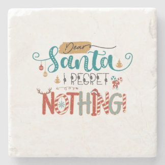 Julafton Gift Kära Santa Jag beklagar ingenting Stenunderlägg