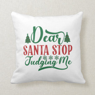 Julafton Gift Kära Santa Sluta döma mig Kudde