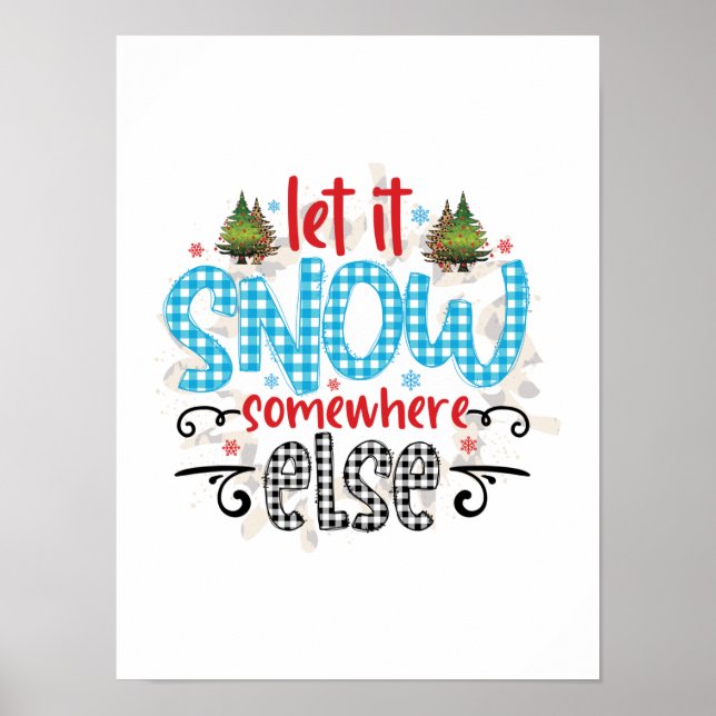 Julafton Gift Låt det snöa någon annanstans Poster (Framsidan)