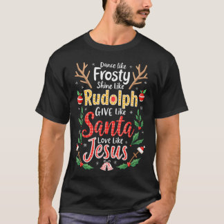 Julafton Jesus Christian Dance som Frosty Shine so T Shirt