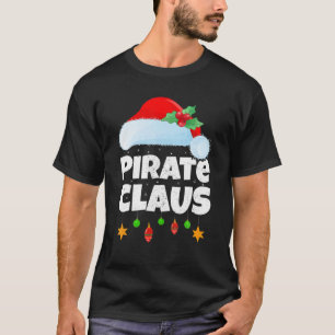 Julafton Lighting Family Matching Santa Pirat Clau T Shirt