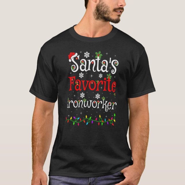 Julafton Lighting Santa's Favorite Ironworking Chr T Shirt (Framsida)