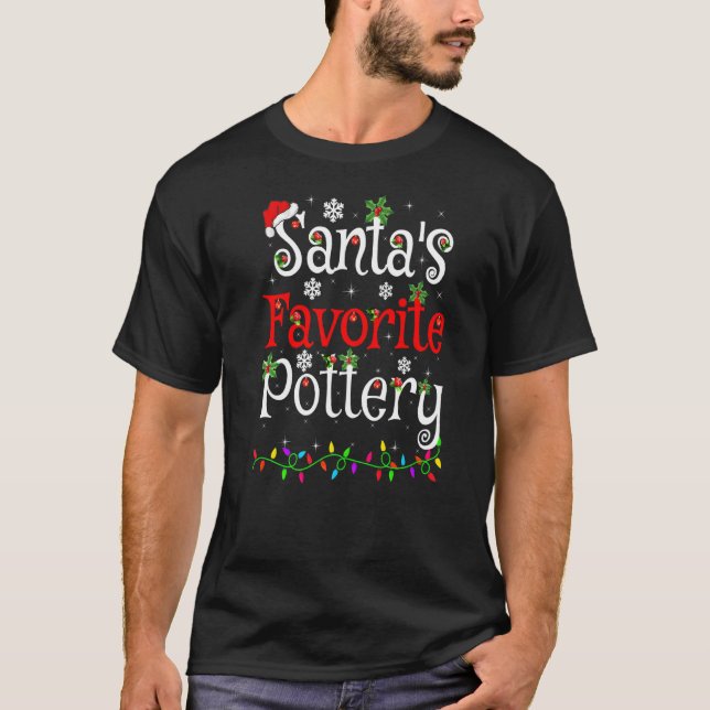Julafton Lighting Santa's Favorite Pottery-jul T Shirt (Framsida)