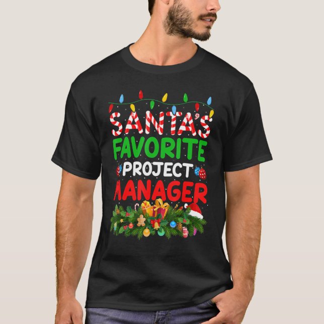 Julafton Lighting Santa's Favorite Project Manager T Shirt (Framsida)