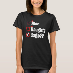 Julafton Nice Naughty Jagoff Naughty List T Shirt