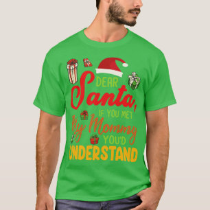 Julafton Noel Kära tomten om du träffar min Mamma T Shirt