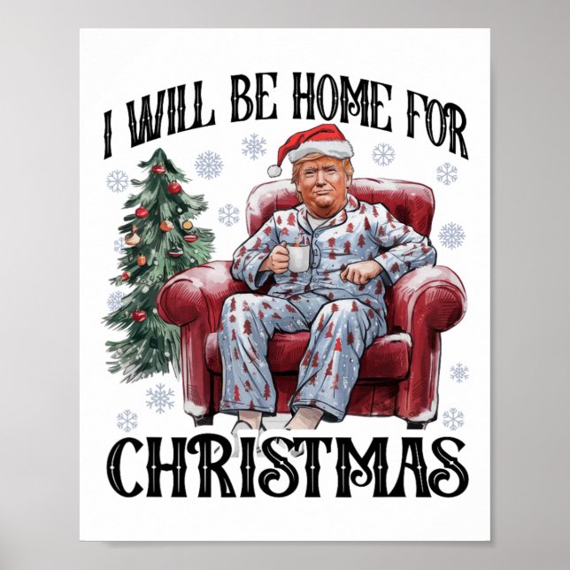 Julafton Pajamas Trump jag ska vara hemma till jul Poster (Framsidan)